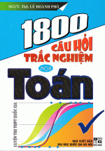 1800 Câu Hỏi Trắc Nghiệm Môn Toán