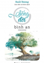 Suối Thông – Sống Đời Bình An