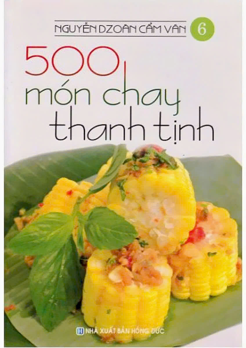 500 Món Chay Thanh Tịnh – Tập 6