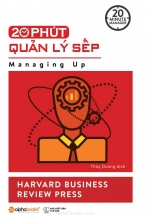 20 Phút Quản Lý Sếp