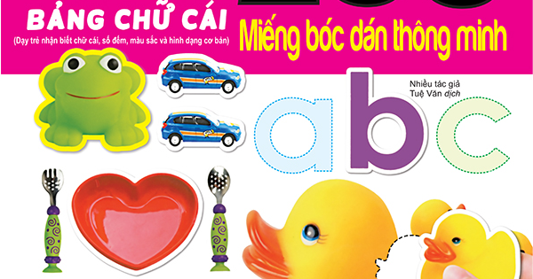 200 Miếng Bóc Dán Thông Minh – Bảng Chữ Cái (Tái Bản 2018)