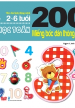 200 Miếng Bóc Dán Thông Minh – Bé Học Toán (Tái Bản 2018)