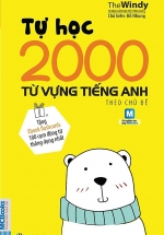 Tự Học 2000 Từ Vựng Tiếng Anh Theo Chủ Đề