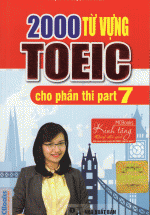 2000 Từ Vựng TOEIC Cho Phần Thi Part 7