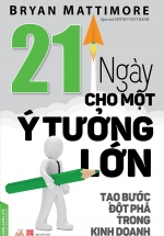 21 Ngày Cho Một Ý Tưởng Lớn