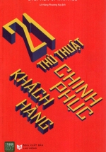 21 Thủ Thuật Chinh Phục Khách Hàng