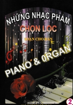 Những Nhạc Phẩm Chọn Lọc Soạn Cho Đàn Piano & Organ – Tập 2