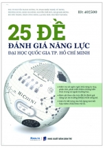 25 Đề Đánh Giá Năng Lực Đại Học Quốc Gia TP. Hồ Chí Minh