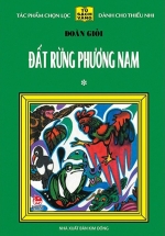 25 Năm Tủ Sách Vàng – Đất Rừng Phương Nam – Tập 1