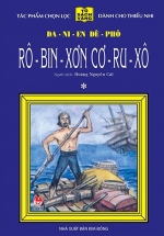 25 Năm Tủ Sách Vàng – Rô – Bin – Sơn Cơ – Ru – Xô – Tập 1