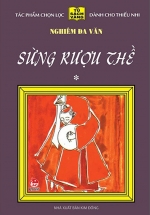 25 Năm Tủ Sách Vàng – Sừng Rượu Thề – Tập 1