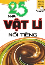 25 Nhà Vật Lý Nổi Tiếng