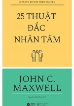 25 Thuật Đắc Nhân Tâm