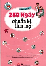280 Ngày Chuẩn Bị Làm Mẹ