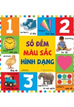 Từ Vựng Đầu Đời Của Bé – Số Đếm, Màu Sắc, Hình Dạng