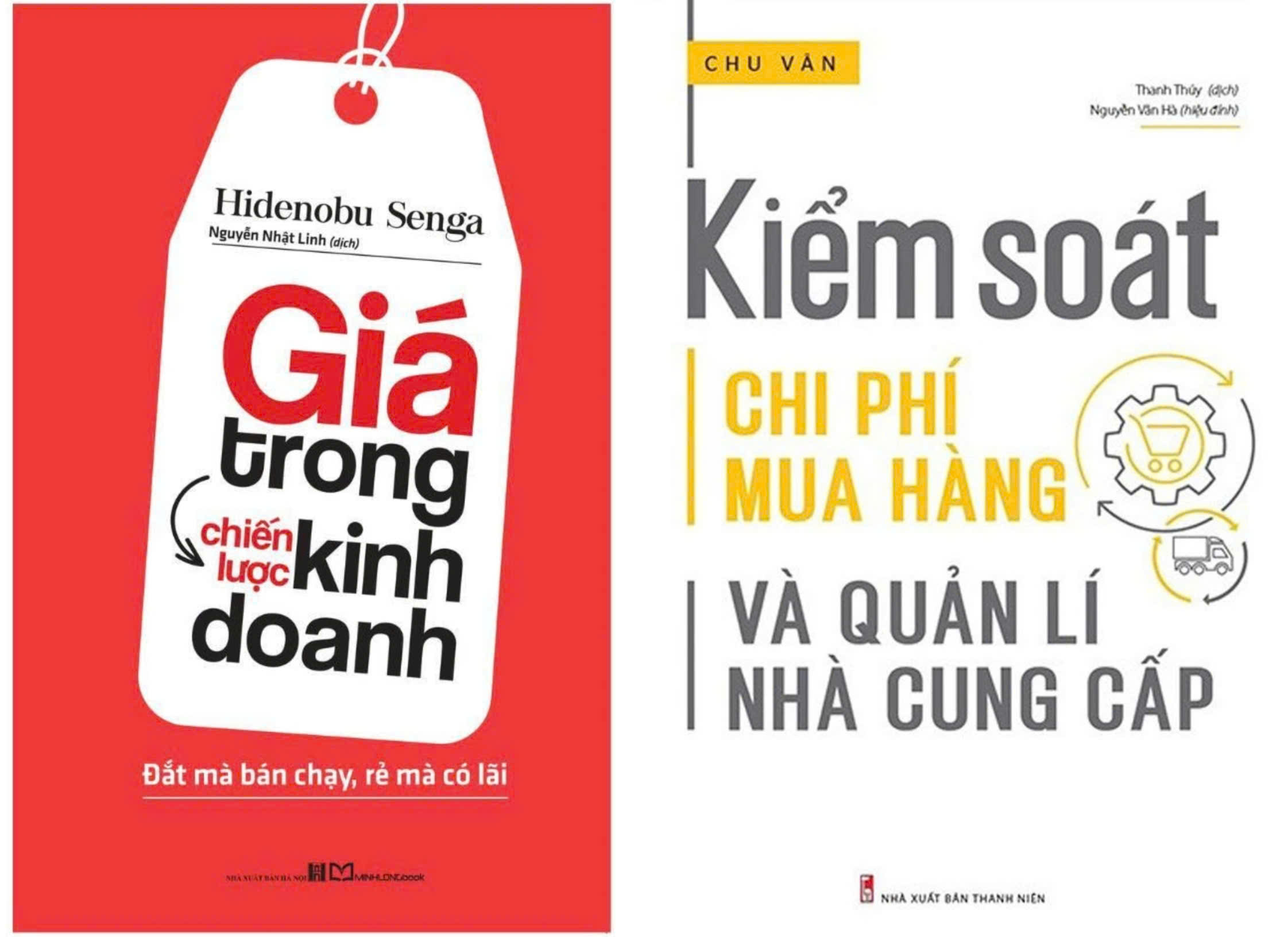 Combo Kiểm Soát Chi Phí Mua Hàng Và Quản Lí Nhà Cung Cấp + Giá Trong Chiến Lược Kinh Doanh (Bộ 2 Cuốn)
