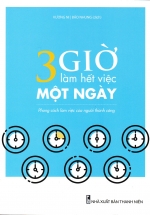 3 Giờ Làm Hết Việc Một Ngày