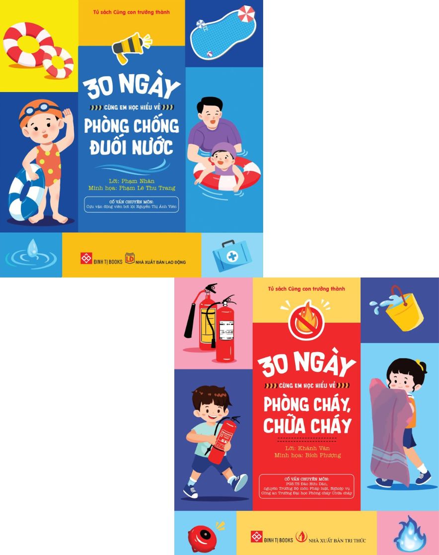 Bộ Sách 30 Ngày Cùng Em Học Hiểu Về – Phòng Cháy, Chữa Cháy + Phòng Chống Đuối Nước (Bộ 2 Cuốn)