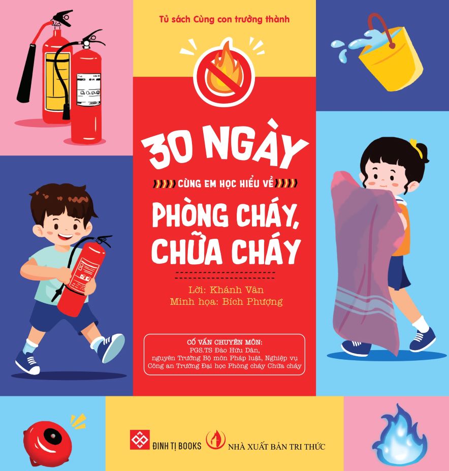 30 Ngày Cùng Em Học Hiểu Về – Phòng Cháy, Chữa Cháy