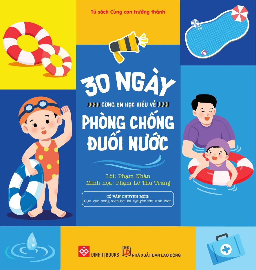 30 Ngày Cùng Em Học Hiểu Về – Phòng Chống Đuối Nước