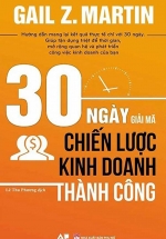 30 Ngày Giải Mã Chiến Lược Kinh Doanh Thành Công