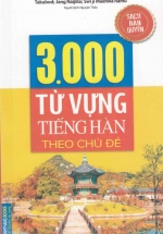 3000 Từ Vựng Tiếng Hàn Theo Chủ Đề (Minh Thắng)