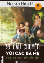 33 Câu Chuyện Với Các Bà Mẹ (Nguyễn Hiến Lê dịch)