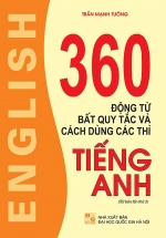 360 Động Từ Bất Quy Tắc Và Cách Dùng Thì Tiếng Anh