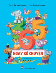 365 ngay ke chuyen 43afc6cd48464c7ba27950c383d8cb36 - Tuyển Chọn Sách Hay