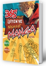 365 Ngày Luyện Vẽ Nhân Vật Manga – Tập 1
