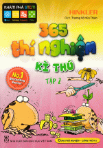 365 Thí Nghiệm Kì Thú – Tập 2