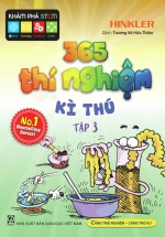 365 Thí Nghiệm Kì Thú – Tập 3