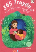 365 Truyện Mẹ Kể Con Nghe – Tập 2 (Tái Bản)