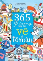 365 Ý Tưởng Sáng Tạo Vẽ Và Tô Màu