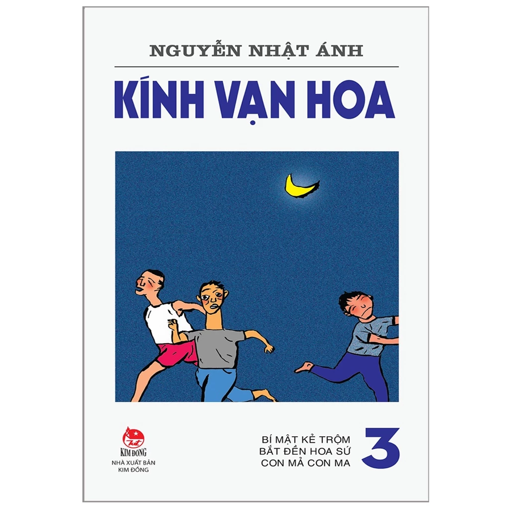 KÍNH VẠN HOA – 3 – Bí mật kẻ trộm – Bắt đền hoa sứ – Con mả con ma