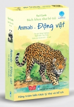 Fact Cards – Bách Khoa Thư Bỏ Túi – Animals – Động Vật