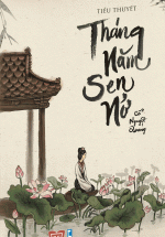 Tháng Năm Sen Nở