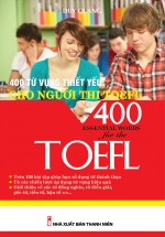 400 Từ Vựng Thiết Yếu Cho Người Thi TOEFL