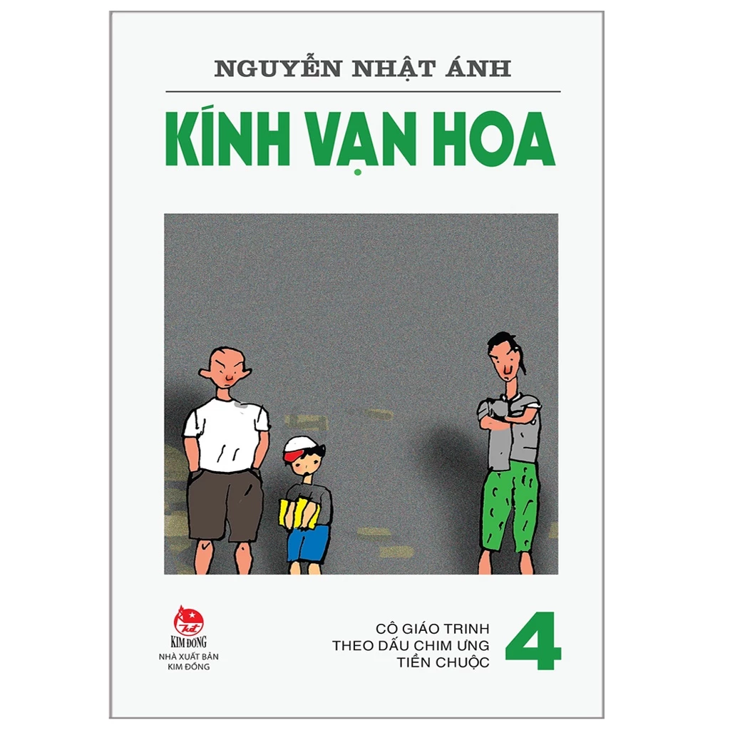 KÍNH VẠN HOA – 4 – Cô giáo Trinh – Theo dấu chim ưng – Tiền chuộc