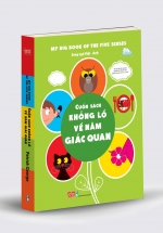 My Big Book Of The Five Senses – Cuốn Sách Khổng Lồ Về Năm Giác Quan