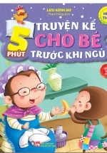 5 Phút Truyện Kể Cho Bé Trước Khi Ngủ – Hiếu Thảo