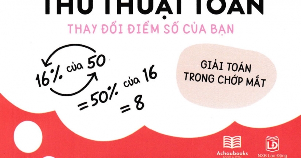 50 Math Tricks – Thủ Thuật Toán Thay Đổi Điểm Số Của Bạn (Á Châu)