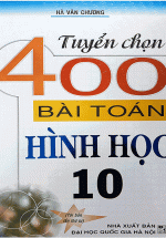 Tuyển Chọn 400 Bài Toán Hình Học 10