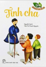500 Câu Chuyện Đạo Đức – Tình Cha