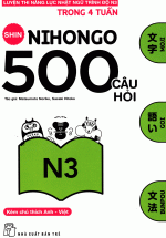 Shin Nihongo – 500 Câu Hỏi Luyện Thi Năng Lực Nhật Ngữ Trình Độ N3