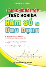 Làm Chủ Bài Tập Trắc Nghiệm Hàm Số Và Ứng Dụng