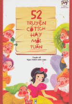 52 Truyện Cổ Tích Hay Mỗi Tuần