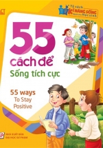 55 Cách Để Sống Tích Cực