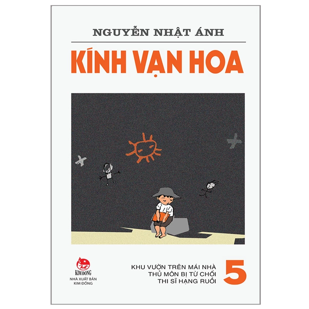 KÍNH VẠN HOA – 5 – Khu vườn trên mái nhà – Thủ môn bị từ chối – Thi sĩ hạng ruồi