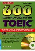 600 Essential Words For The Toeic – Kèm CD